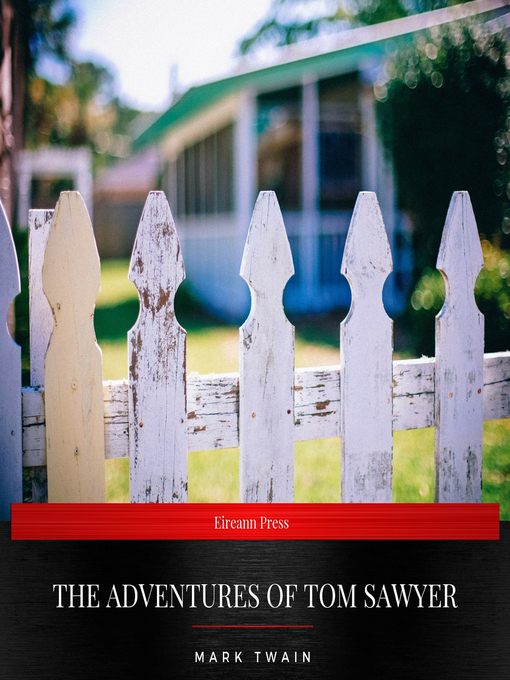 Title details for The Adventures of Tom Sawyer by Mark Twain - Available